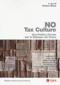 Copertina di 'No tax culture. Una politica fiscale per lo sviluppo del Paese'
