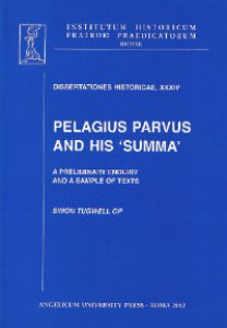 Copertina di 'Pelagius parvus and his summa. A preliminary enquiry and a sample of texts'