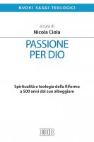 Passione per Dio - Nicola Ciola