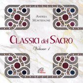 Classici del Sacro. Volume 1 - Andrea Montepaone