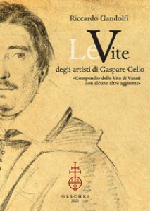 Copertina di 'Le vite degli artisti di Gaspare Celio. Compendio delle vite di Vasari con alcune altre aggiunte.'
