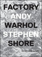 Factory Andy Warhol. Ediz. italiana - Shore Stephen, Tillman Lynne