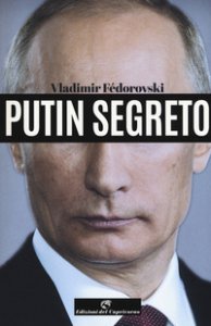 Copertina di 'Putin segreto'