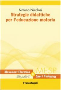 Copertina di 'Strategie didattiche per l'educazione motoria'