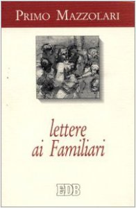 Copertina di 'Lettere ai familiari'