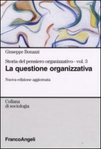 Copertina di 'Storia del pensiero organizzativo'