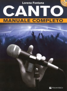 Copertina di 'Manuale completo di canto. Con CD-Audio'