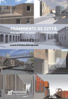 Frammenti di città - Pietrogrande Enrico