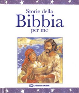 Copertina di 'Storie della Bibbia per me'
