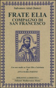 Copertina di 'Frate Elia compagno di San Francesco'