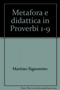 Copertina di 'Metafora e didattica in Proverbi 19'