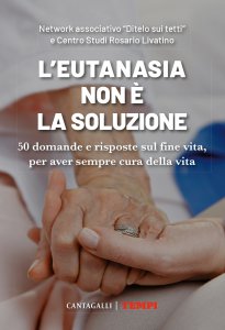 Copertina di 'L'eutanasia non  la soluzione'