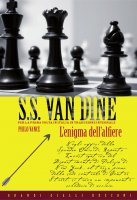 L'enigma dell'alfiere - S.S. Van Dine