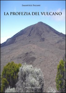 Copertina di 'La profezia del vulcano'