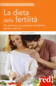 Copertina di 'La dieta della fertilit'