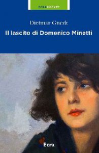 Copertina di 'Il lascito di Domenico Minetti'