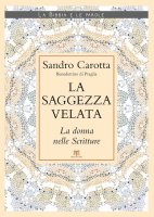 La saggezza velata - Sandro Carotta