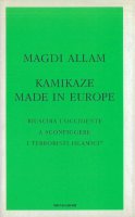 Kamikaze made in Europe - Magdi Allam