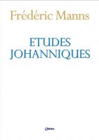 Etudes Johanniques - Frédéric Manns