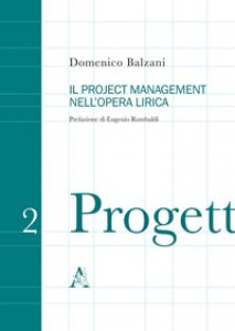 Copertina di 'Il project management nell'opera lirica'