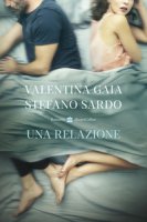 Una relazione - Gaia Valentina, Sardo Stefano