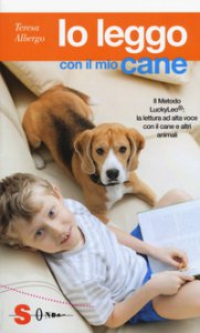 Copertina di 'Io leggo con il mio cane. Il Metodo LuckyLeo: la lettura ad alta voce con il cane e altri animali'