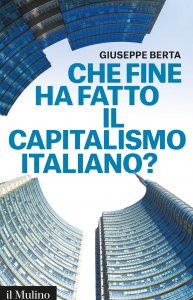Copertina di 'Che fine ha fatto il capitalismo italiano?'