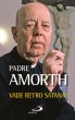 Vade retro Satana - Gabriele Amorth