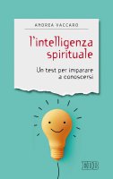 L' intelligenza spirituale - Andrea Vaccaro