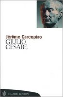 Giulio Cesare - Carcopino Jrme