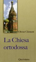 La chiesa ortodossa - Clément Olivier