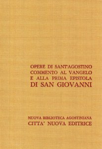 Copertina di 'Opera omnia vol. XXIV/1 - Commento al Vangelo di S. Giovanni'