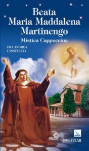 Copertina di 'Beata Maria Maddalena Martinengo. Mistica cappuccina'