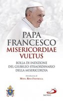 Misericordiae vultus - Papa Francesco (Jorge Mario Bergoglio)