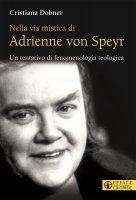 Adrienne von Speyr - Cristiana Dobner