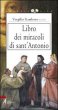 Libro dei miracoli di sant'Antonio - Gamboso Vergilio