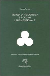 Copertina di 'Metodi di psicofisica e scaling unidimensionale'