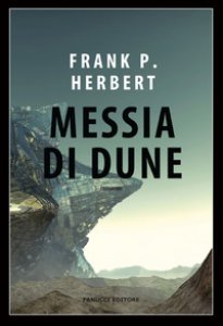 Copertina di 'Messia di Dune. Il ciclo di Dune'