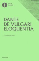 De vulgari eloquentia - Alighieri Dante