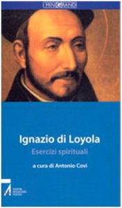 Copertina di 'Ignazio di Loyola. Esercizi spirituali'