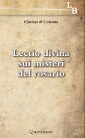 Lectio divina sui misteri del rosario - Clarisse di Cortona