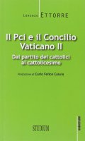 Il PCI e il Concilio Vaticano II - Lorenzo Ettorre