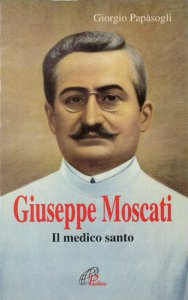 Copertina di 'Giuseppe Moscati. Il medico santo'