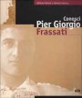 Conosci Pier Giorgio Frassati - Falciola Roberto, Labanca Antonio