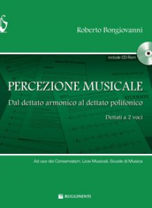 Copertina di 'Percezione musicale. Dal dettato armonico al dettato a 2 voci. Con CD-ROM'