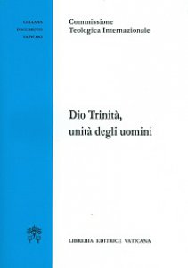 Copertina di 'Dio Trinit, unit degli uomini'