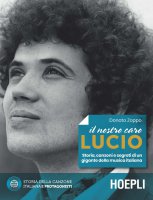 Il nostro caro Lucio - Donato Zoppo