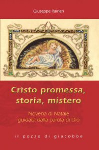 Copertina di 'Cristo promessa, storia, mistero. Novena di Natale guidata dalla parola di Dio'