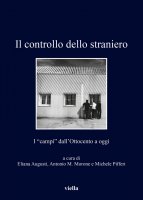 Il controllo dello straniero - Eliana Augusti, Antonio M. Morone, Michele Pifferi