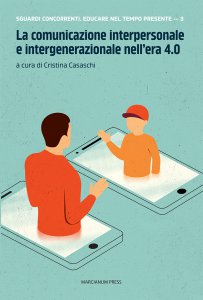 Copertina di 'La comunicazione interpersonale e intergenerazionale nell'era 4.0'